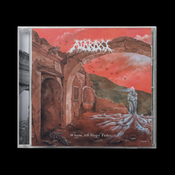ATARAXY - Where All Hope Fades (CD)