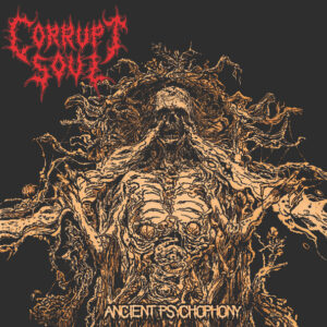 CORRUPT SOUL - Ancient Psychophony (CD)