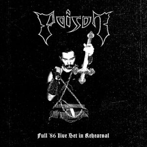 POISON - Full '86 Live Set in Rehearsal (CD)
