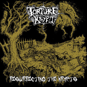 TORTURE KRYPT - Resurrecting The Krypts (12" LP on Black Vinyl)