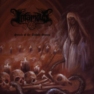 INFAMOVS - Stench of the Unholy Grave (12" LP on Black Vinyl)