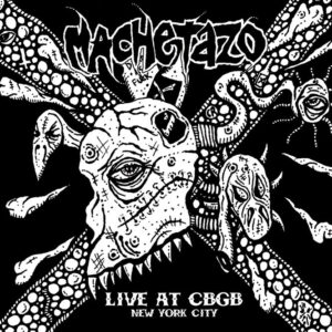 MACHETAZO - Live at CBGB (CD)