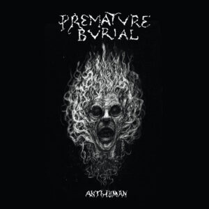 PREMATURE BURIAL - Antihuman (CD)