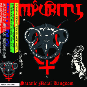 IMPURITY - Satanic Metal Kingdom (CD)