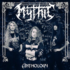 MYTHIC - Anthology (CD)