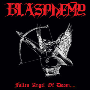 BLASPHEMY - Fallen Angel of Doom.... (12" LP on Black Vinyl)