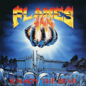 FLAMES - Summon the Dead (CD)