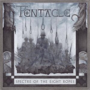 PENTACLE - Spectre of the Eight Ropes (12" LP on Silver Vinyl, Gatefold)