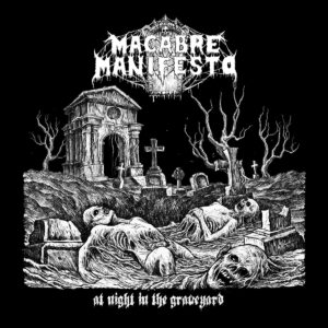 MACABRE MANIFESTO - At Night in the Graveyard (CD)