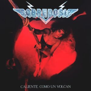 SOBREDOSIS - Caliente como un Volcán (12" LP on Black Vinyl)