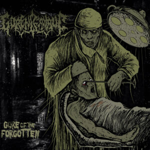 GORENCEPHALIC - Gore of the Forgotten (Digifile MCD)
