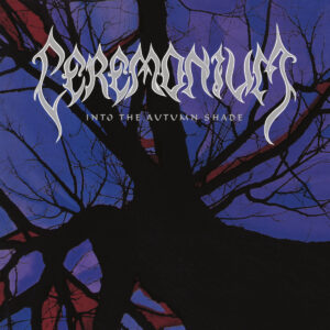 CEREMONIUM – Into the Autumn Shade (12" LP on Black Vinyl)